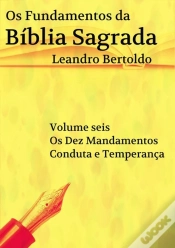 Capa do artigo Os Fundamentos Da Bíblia Sagrada - Volume Vi
