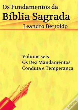 Capa do artigo Os Fundamentos Da Bíblia Sagrada - Volume Vi