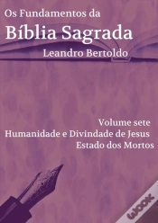 Capa do artigo Os Fundamentos Da Bíblia Sagrada - Volume Vii