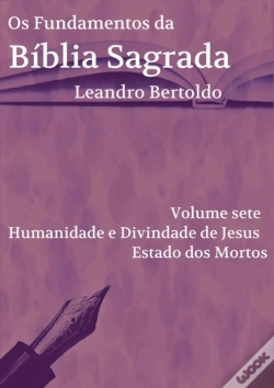 Capa do artigo Os Fundamentos Da Bíblia Sagrada - Volume Vii