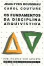 Os Fundamentos da Disciplina Arquivística - Preview