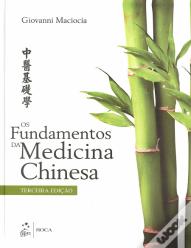 Os Fundamentos da Medicina Chinesa