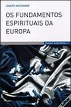 Capa do artigo Os Fundamentos Espirituais da Europa
