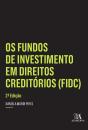 Os Fundos De Investimento Em Direitos Creditórios (Fidc) - Preview