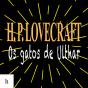 Os Gatos De Ulthar - Preview