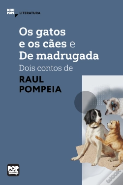 Capa do artigo Os Gatos E Os Cães E De Madrugada: Dois Contos De Raul Pompeia