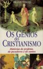 Os Génios do Cristianismo - Preview