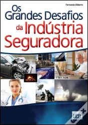 Capa do artigo Os Grandes Desafios da Indústria Seguradora