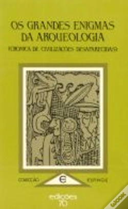 Capa do artigo Os Grandes Enigmas da Arqueologia