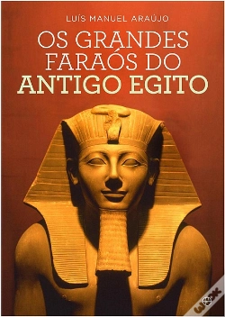 Capa do artigo Os Grandes Faraós do Antigo Egito