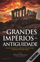 Os Grandes Impérios da Antiguidade