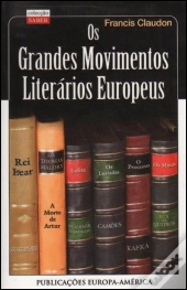 Os Grandes Movimentos Literários Europeus