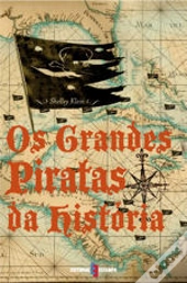 Os Grandes Piratas da História
