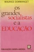 Os Grandes Socialistas e a Educação