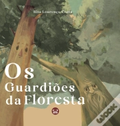 Capa do artigo Os Guardiões da Floresta