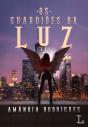 Os Guardiões Da Luz - Preview