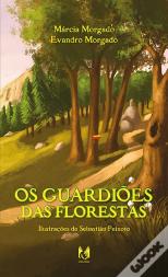Os Guardiões das Florestas