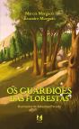 Os Guardiões das Florestas - Preview