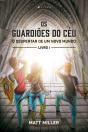 Os Guardiões Do Céu - Preview