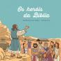 Os Heróis da Bíblia - Preview