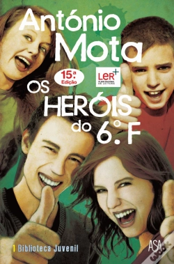 Capa do artigo Os Heróis do 6.º F