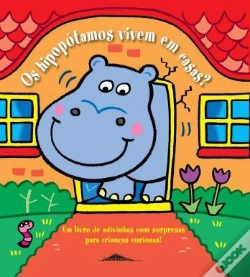 Capa do artigo Os Hipopótamos Vivem em Casas?