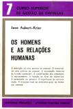 Os Homens e as Relações Humanas