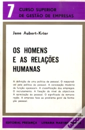 Os Homens e as Relações Humanas