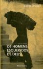 Os Homens Esquecidos de Deus - Preview