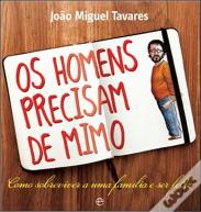 Os Homens Precisam de Mimo