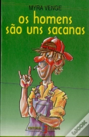 Capa do artigo Os Homens são uns Sacanas