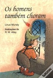 Os Homens Também Choram