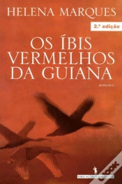 Capa do artigo Os Íbis Vermelhos Da Guiana *