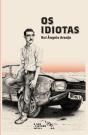 Os Idiotas - Preview