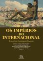 Os Impérios do Internacional - Preview