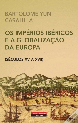 Capa do artigo Os Impérios Ibéricos e a Globalização da Europa