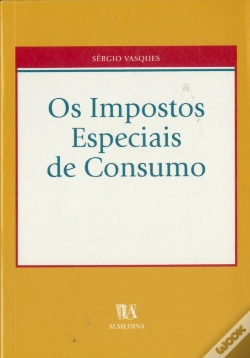 Capa do artigo Os Impostos Especiais de Consumo