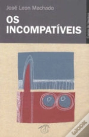 Capa do artigo Os Incompatíveis