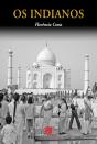 Os Indianos - Preview