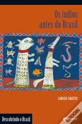 Os Índios Antes Do Brasil