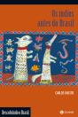 Os Índios Antes Do Brasil - Preview