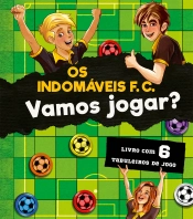 Capa do artigo Os Indomáveis F. C. - Vamos jogar?