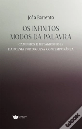 Os Infinitos Modos da Palavra