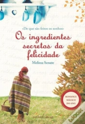 Capa do artigo Os Ingredientes Secretos da Felicidade