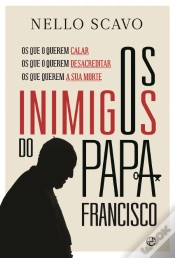 Capa do artigo Os Inimigos do Papa Francisco