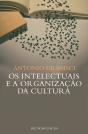 Os Intelectuais e a Organização da Cultura - Preview