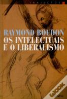 Os Intelectuais e o Liberalismo