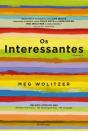 Os Interessantes - Preview