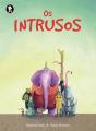 Os Intrusos - Preview