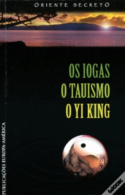 Capa do artigo Os Iogas - O Tauismo - O Yi King